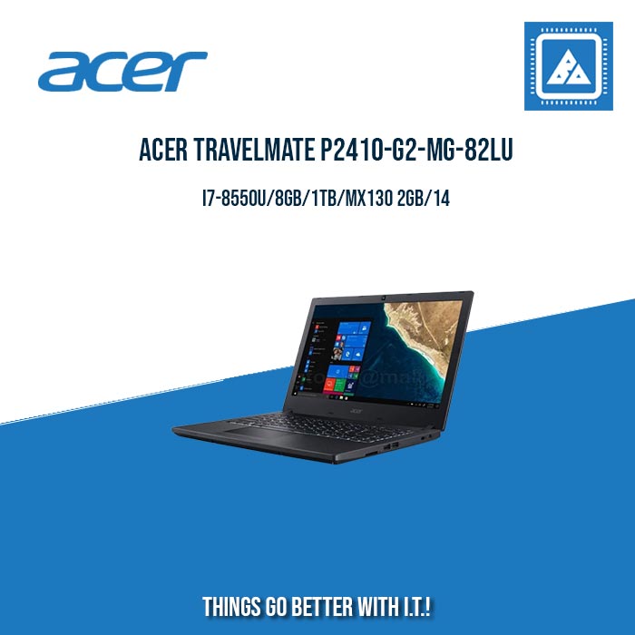ACER TRAVELMATE P2410-G2-MG-82LU I7-8550U/8GB/1TB/MX130 2GB | BEST FOR FREELANCERS LAPTOP ACER TRAVELMATE P2410-G2-MG-82LU I7-8550U/8GB/1TB/MX130 2GB | BEST FOR FREELANCERS LAPTOP